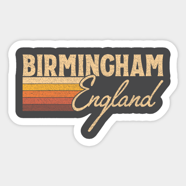 Birmingham England Birmingham England Sticker TeePublic